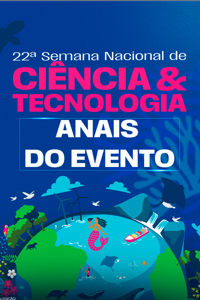 22ª Semana Nacional de Ciência e Tecnologia
